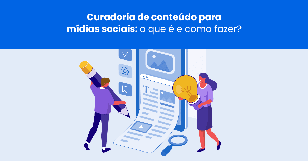 curadoria de conteúdo para mídias sociais