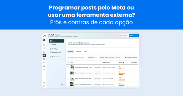 Programar posts pelo Meta ou usar uma ferramenta externa? Prós e contras de cada opção